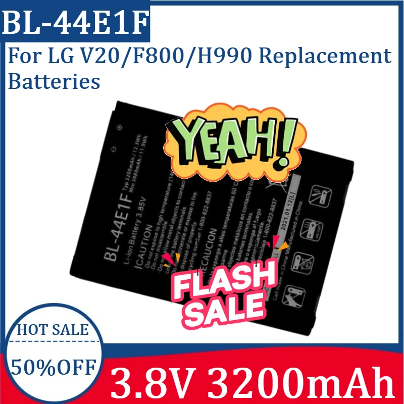 New BL-44E1F High Quality 3.85V 3200MAh Battery BL-44E1F for LG V20/F800/H990 Replacement Batteries
New BL-44E1F High Quality 3.85V 3200MAh Battery BL-44E1F for LG V20/F800/H990 Replacement Batteries