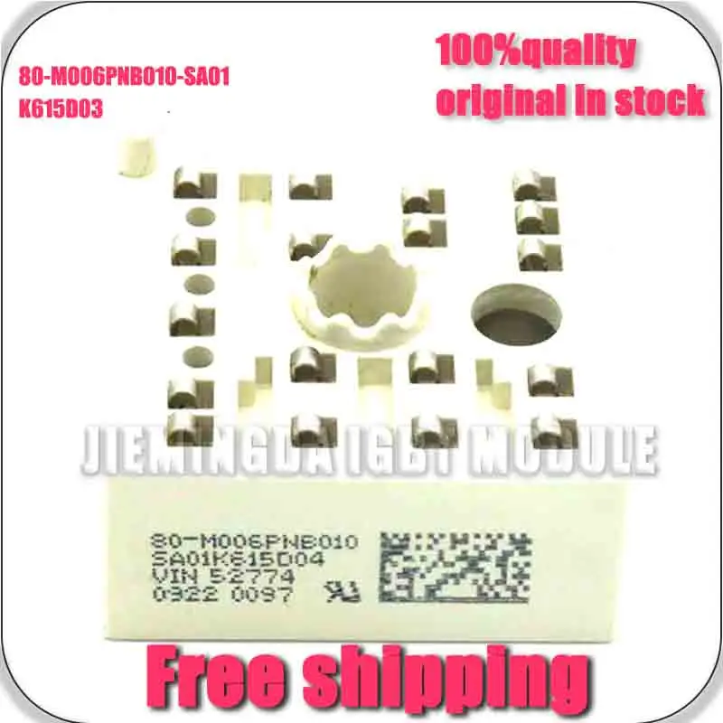 80-M006PnB010-SA01K615D03 NEW AND ORIGINAL MODuLE
80-M006PnB010-SA01K615D03 NEW AND ORIGINAL MODuLE