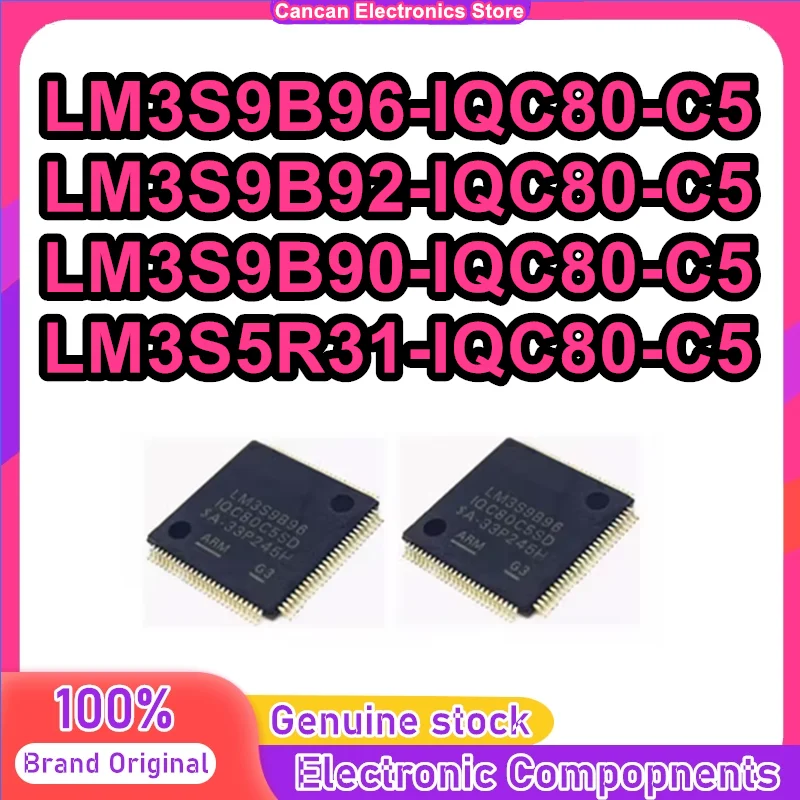 LM3S9B96 LM3S9B92 LM3S9B96-IQC80-C5 LM3S5R31 LM3S9B92-IQC80-C5 LM3S9B90-IQC80-C5 LM3S5R31-IQC80-C5 QFP100 New Original in stock
LM3S9B96 LM3S9B92 LM3S9B96-IQC80-C5 LM3S5R31 LM3S9B92-IQC80-C5 LM3S9B90-IQC80-C5 LM3S5R31-IQC80-C5 QFP100 New Original in stock