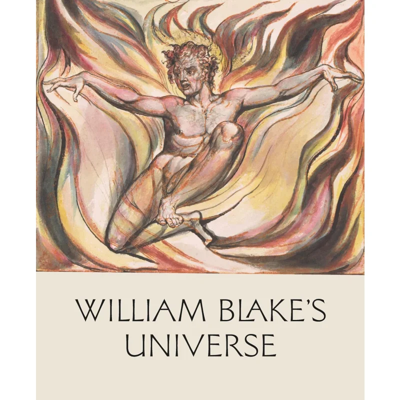 William Blakes Universe David Bindman Philip Wilson Publishers Ltd 9781781301272 Book
William Blakes Universe David Bindman Philip Wilson Publishers Ltd 9781781301272 Book