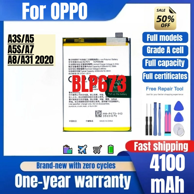 BLP673 for OPPO A3S/A5/A5S/A7/A8/A31 2020 Phone Battery High Quality High Capacity Replacement Bateria Grade A Cell with Tools
BLP673 for OPPO A3S/A5/A5S/A7/A8/A31 2020 Phone Battery High Quality High Capacity Replacement Bateria Grade A Cell with Tools