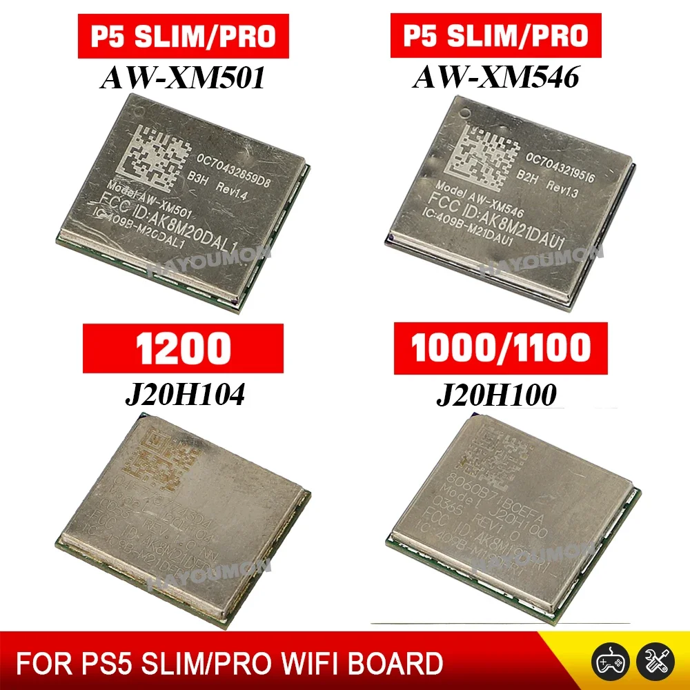 For PS5 Slim Pro AW-XM501 AW-XM546 Wireless Bluetooth-compatible Module Wifi Board For PS5 1200 J20H104 1000/1100 J20H100
For PS5 Slim Pro AW-XM501 AW-XM546 Wireless Bluetooth-compatible Module Wifi Board For PS5 1200 J20H104 1000/1100 J20H100