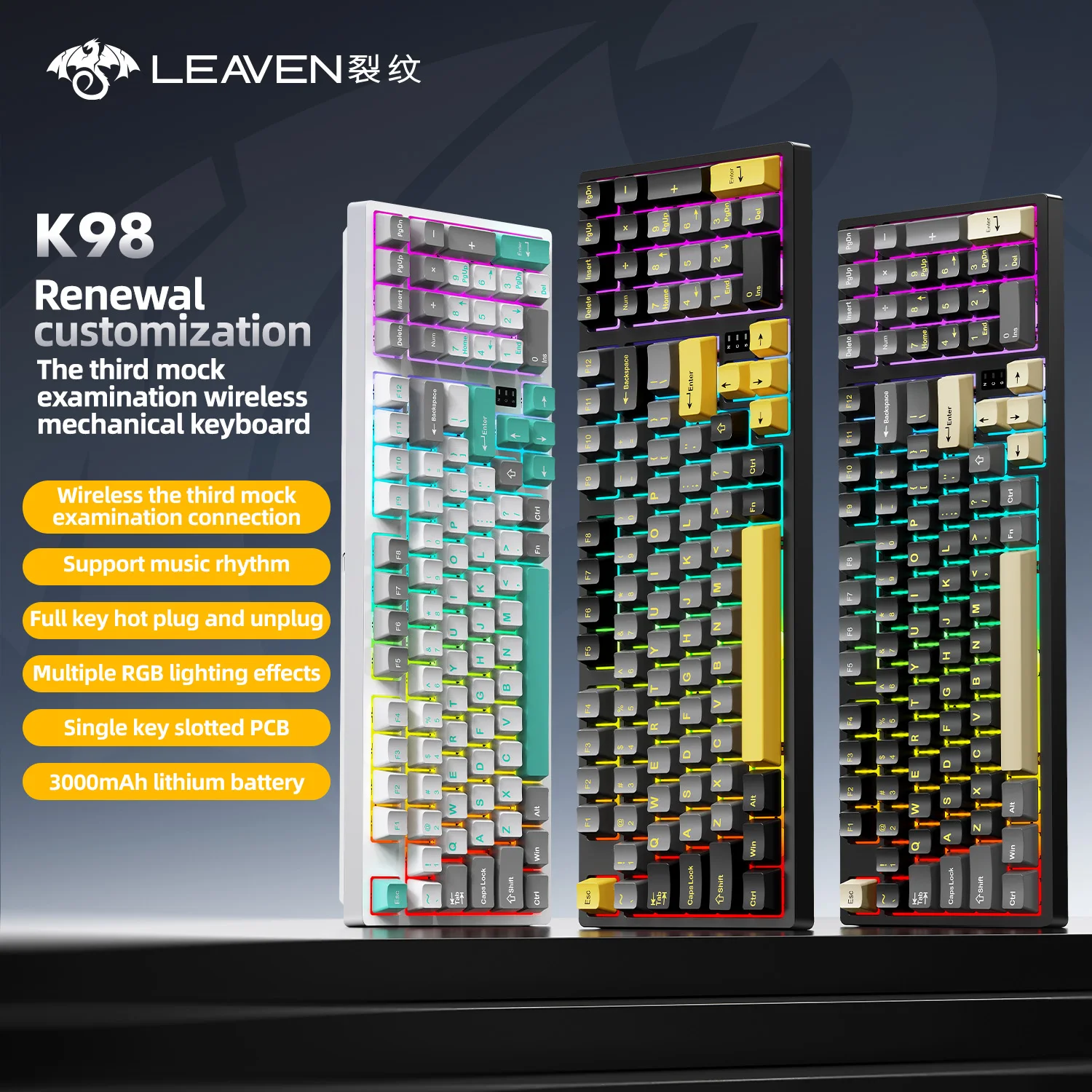 LEAVEN K98 RGB Mechanical Switch Gaming Keyboard 2.4G/BT5.0/Wired Tri-Mode Connection Hot Swap Gaming Music Groove
LEAVEN K98 RGB Mechanical Switch Gaming Keyboard 2.4G/BT5.0/Wired Tri-Mode Connection Hot Swap Gaming Music Groove