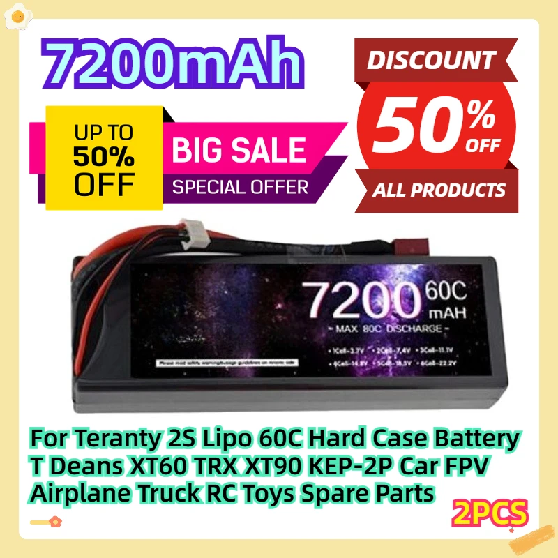 For Teranty 2S Lipo 60C Hard Case 7.4V 7200mAh Battery T Deans XT60 TRX XT90 KEP-2P Car FPV Airplane Truck RC Toys Spare Parts
For Teranty 2S Lipo 60C Hard Case 7.4V 7200mAh Battery T Deans XT60 TRX XT90 KEP-2P Car FPV Airplane Truck RC Toys Spare Parts