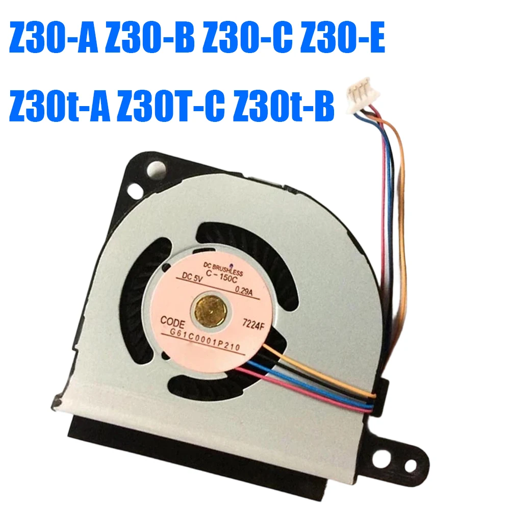 For Toshiba For Portege Z30-A Z30-B Z30-C Z30-E Z30t-A Z30T-C Z30t-B C-150C G61C0001P210 DC5V Laptop CPU Fan
For Toshiba For Portege Z30-A Z30-B Z30-C Z30-E Z30t-A Z30T-C Z30t-B C-150C G61C0001P210 DC5V Laptop CPU Fan