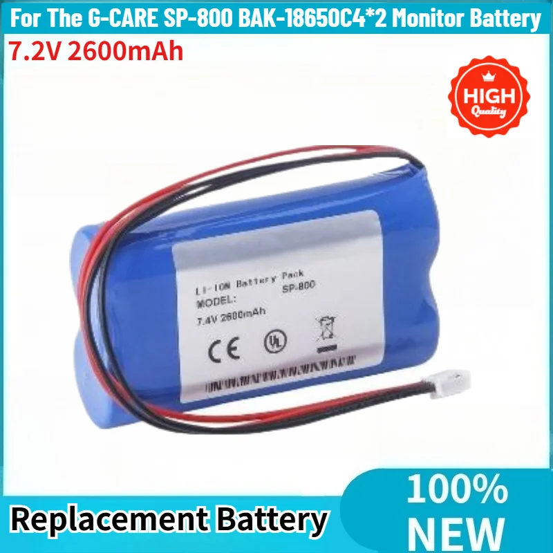 High Quality Battery 7.2V 2600mAh for The G-CARE SP-800 BAK-18650C4*2 Monitor Brand New Replacement Battery
High Quality Battery 7.2V 2600mAh for The G-CARE SP-800 BAK-18650C4*2 Monitor Brand New Replacement Battery