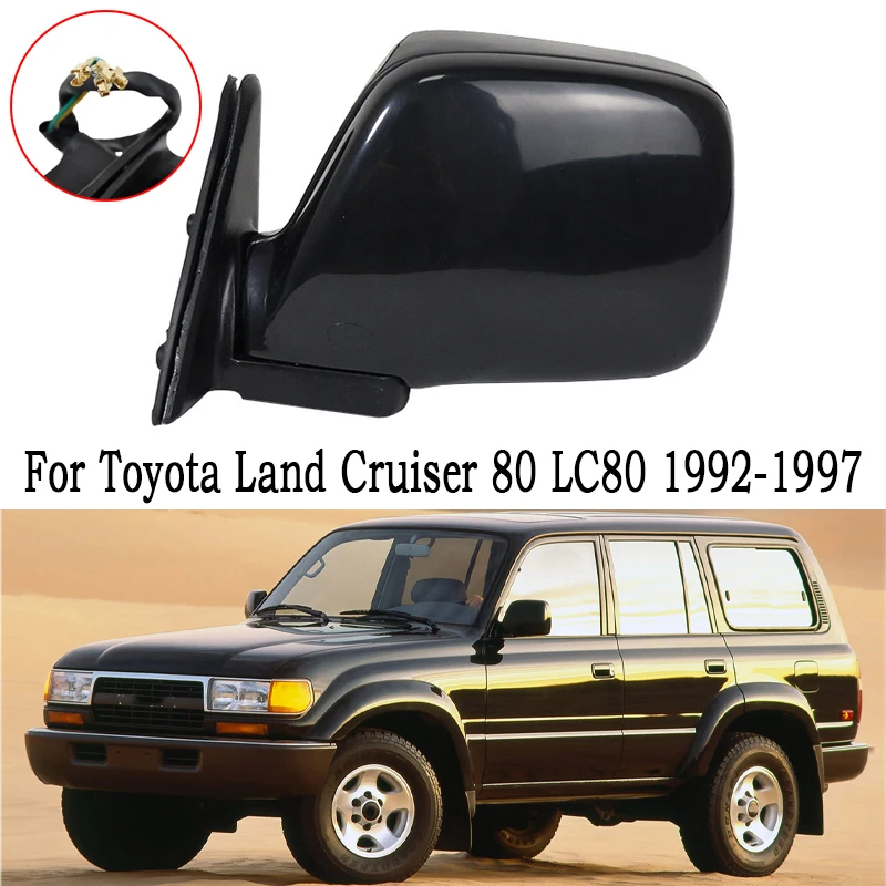 For Toyota Land Cruiser 80 LC80 1992 1993 1994 1995 1996 1997 Car Exterior Door Rearview Side Mirror Assy 3 Wire
For Toyota Land Cruiser 80 LC80 1992 1993 1994 1995 1996 1997 Car Exterior Door Rearview Side Mirror Assy 3 Wire