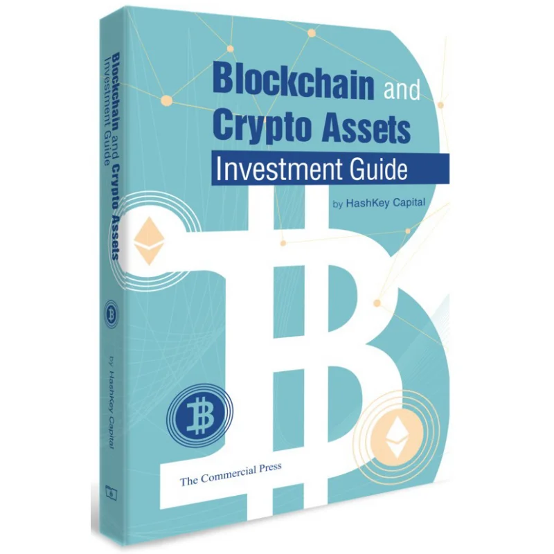 Blockchain And Crypto Assets Investment HashKey Capital The Commercial Press Hong Kong Limited 9789620766893 Book
Blockchain And Crypto Assets Investment HashKey Capital The Commercial Press Hong Kong Limited 9789620766893 Book