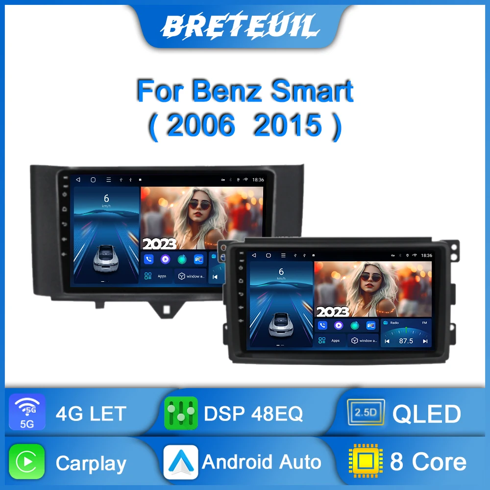 Car Radio For Mercedes Benz Smart Fortwo 2006 2007 2008 2009 2011-2015 Android Multimedia Player Carplay Navigation GPS QLED DSP
Car Radio For Mercedes Benz Smart Fortwo 2006 2007 2008 2009 2011-2015 Android Multimedia Player Carplay Navigation GPS QLED DSP