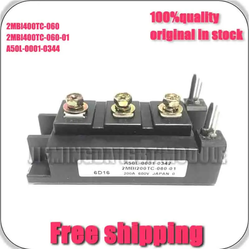 2MBI400Tc-060 2MbI400TC-060-01 A50L-0001-0344 New and original MODuLE
2MBI400Tc-060 2MbI400TC-060-01 A50L-0001-0344 New and original MODuLE
