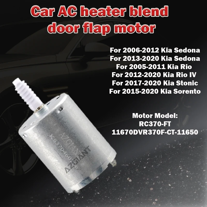 AZGIANT RC370-FT/11670DVR370F-CT-11650 Car heater flap motor actuator For Kia Sedona/Rio IV/Stonic/Sorento Stable start stop kit
AZGIANT RC370-FT/11670DVR370F-CT-11650 Car heater flap motor actuator For Kia Sedona/Rio IV/Stonic/Sorento Stable start stop kit