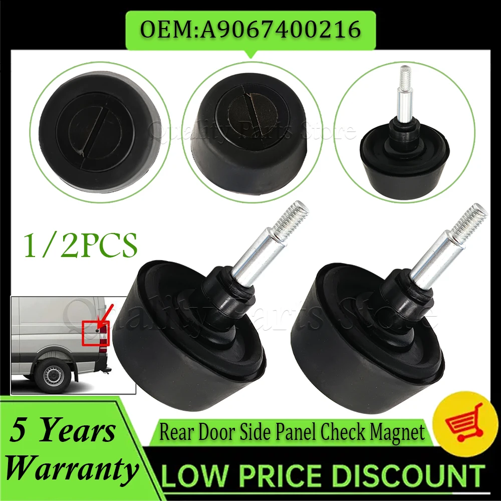 New 1/2PCS Rear Door Side Panel Check Magnet For Mercedes For Benz Sprinter W906 For VW Crafter Door Stop Retainer A9067400216
New 1/2PCS Rear Door Side Panel Check Magnet For Mercedes For Benz Sprinter W906 For VW Crafter Door Stop Retainer A9067400216