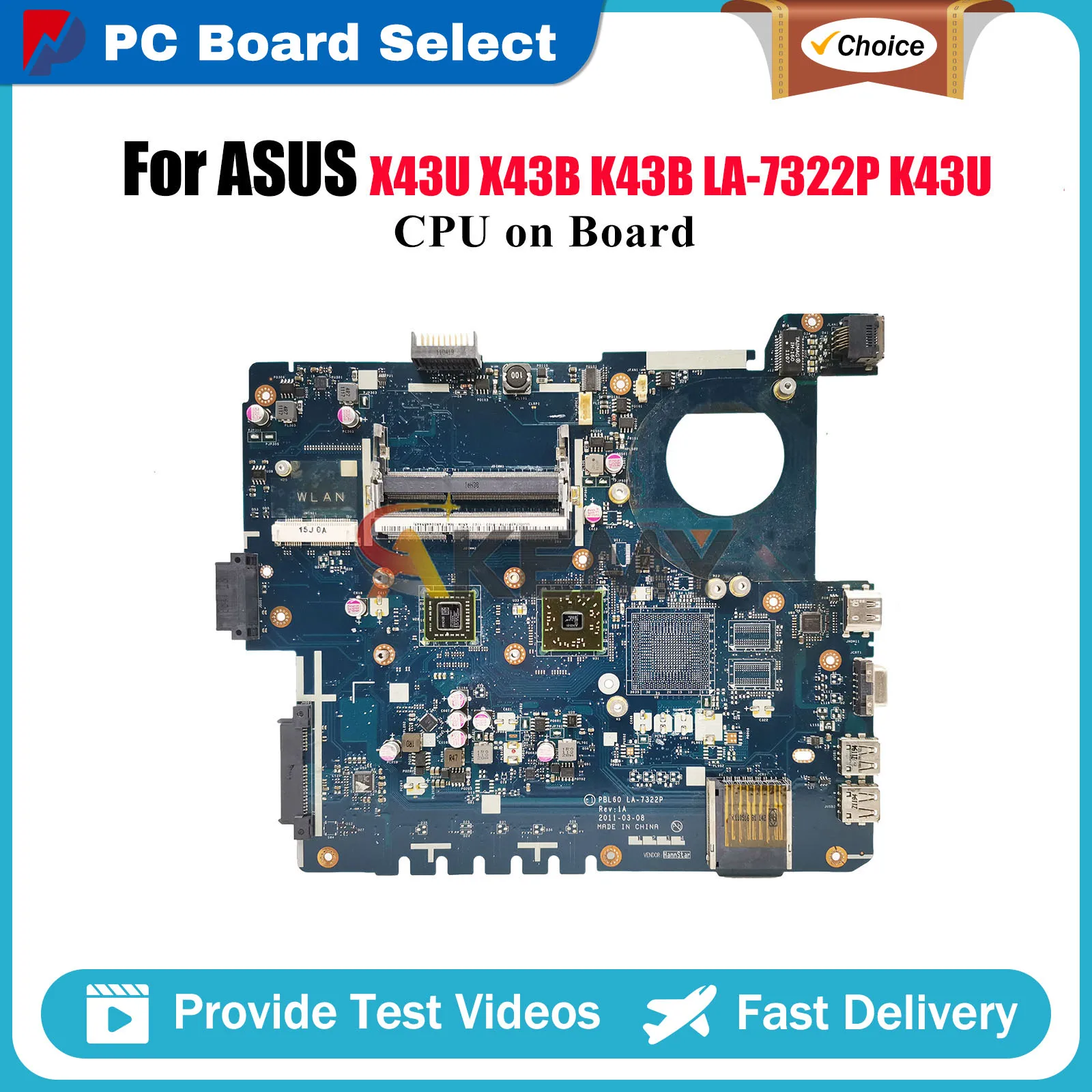 LA-7322P Laptop Motherboard For ASUS X43B X43U K43B K43U K43U Notebook Mainboard With CPU 100% tests OK fast shipping stk
LA-7322P Laptop Motherboard For ASUS X43B X43U K43B K43U K43U Notebook Mainboard With CPU 100% tests OK fast shipping stk