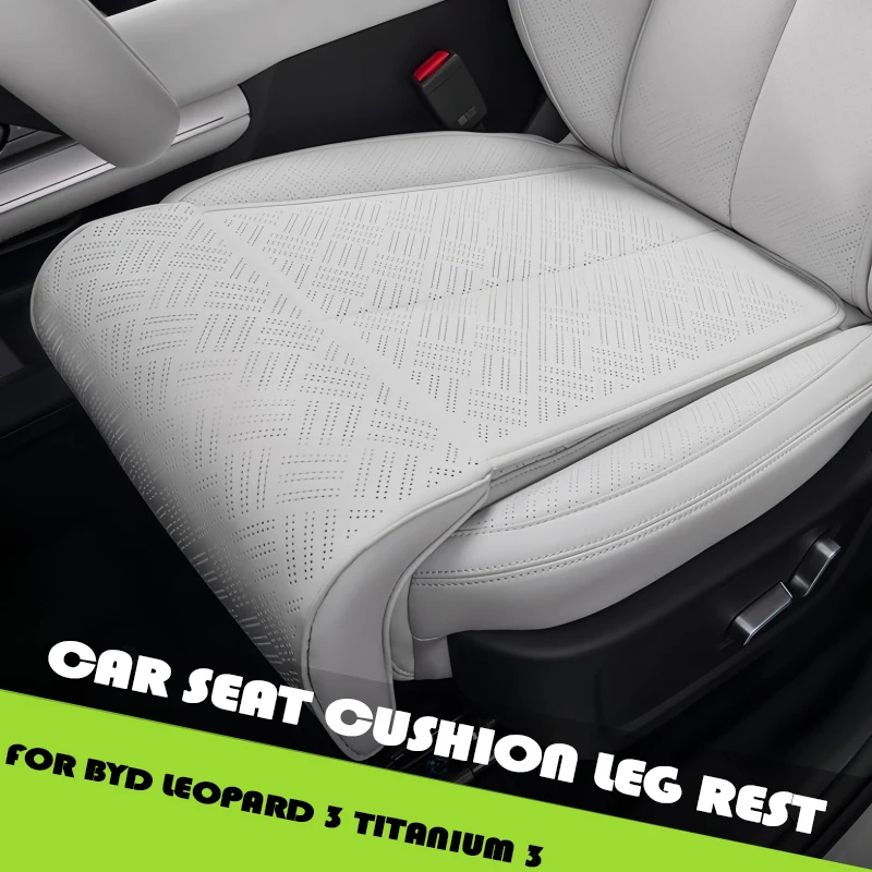 Car Seat Extended Seat Cushion Leg Support Fit for BYD Leopard 3 Titanium 3 Auto Seat Ventilation Cushion Car Upgrade Parts
Car Seat Extended Seat Cushion Leg Support Fit for BYD Leopard 3 Titanium 3 Auto Seat Ventilation Cushion Car Upgrade Parts