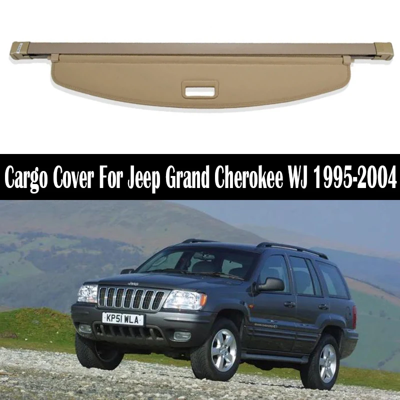 Задняя крышка багажника для Jeep Grand Cherokee WJ 1995-2004, защитная штора, перегородка, аксессуары для безопасности конфиденциальности
Задняя крышка багажника для Jeep Grand Cherokee WJ 1995-2004, защитная штора, перегородка, аксессуары для безопасности конфиденциальности