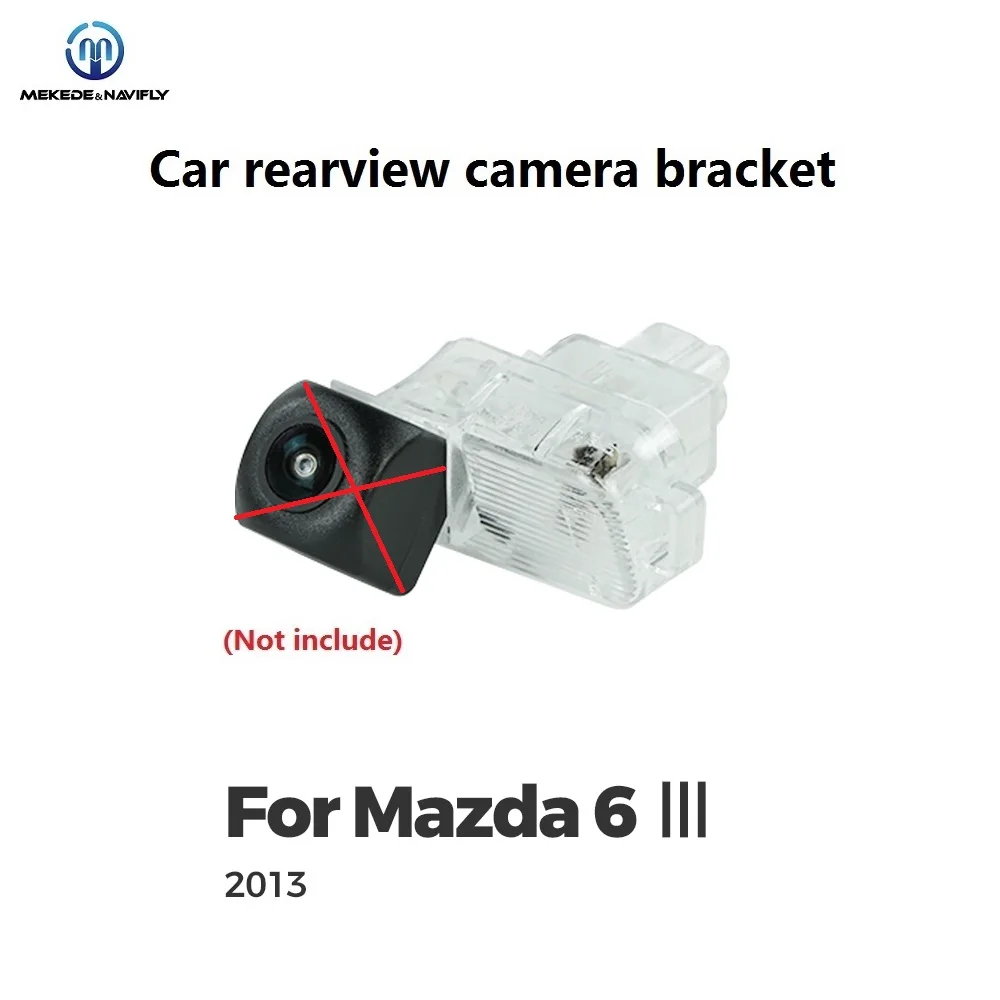 MEKEDE для Mazda 6 2013, автомобильный кронштейн для камеры заднего вида, светильник для номерного знака, крепление для корпуса
MEKEDE для Mazda 6 2013, автомобильный кронштейн для камеры заднего вида, светильник для номерного знака, крепление для корпуса