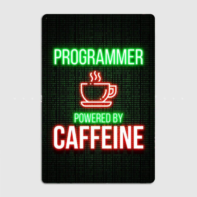 Programmer Coding Quote Metal Poster Garage Decoration Living Room Cinema Living Room Custom Tin Sign Poster
Programmer Coding Quote Metal Poster Garage Decoration Living Room Cinema Living Room Custom Tin Sign Poster