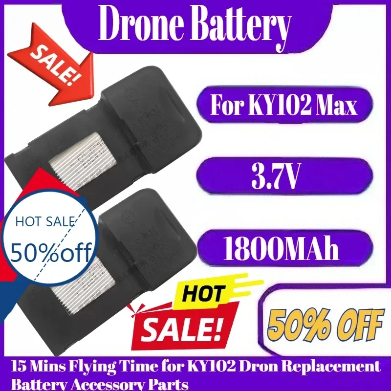3.7V 1800-3200MAh For KY102 Max Drone Battery 15 Mins Flying Time for KY102 Dron Replacement Battery Accessory Parts
3.7V 1800-3200MAh For KY102 Max Drone Battery 15 Mins Flying Time for KY102 Dron Replacement Battery Accessory Parts