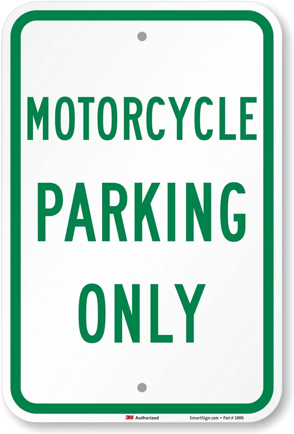 Motorcycle Parking Only Sign 12x18 Inch 3M Reflective Aluminum Heavy Duty for Outdoor
Motorcycle Parking Only Sign 12x18 Inch 3M Reflective Aluminum Heavy Duty for Outdoor