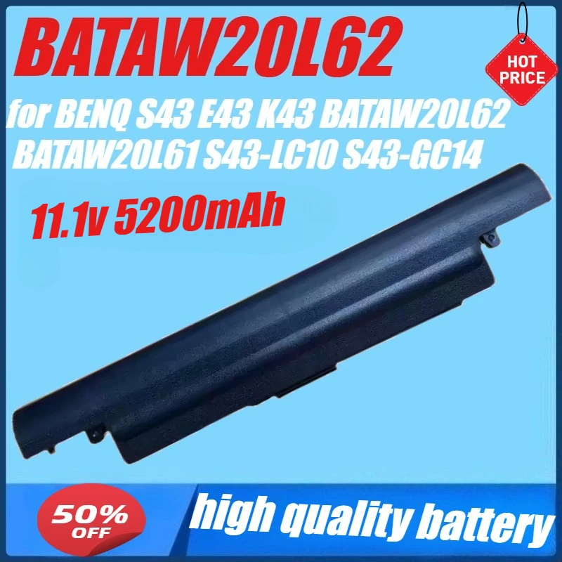 11.1V 5200mAh New Laptop Battery for BENQ S43-GC14 S43 E43 K43 S43-LC10 BATAW20L62 BATAW20L61 Notebook
11.1V 5200mAh New Laptop Battery for BENQ S43-GC14 S43 E43 K43 S43-LC10 BATAW20L62 BATAW20L61 Notebook