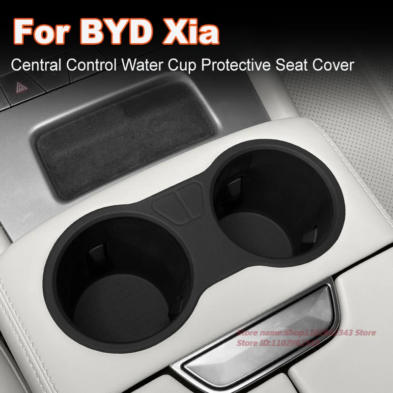 For BYD Xia Central Control Water Cup Protective Seat Cover Anti-Slip Pad Car Interior Modification Accessory
For BYD Xia Central Control Water Cup Protective Seat Cover Anti-Slip Pad Car Interior Modification Accessory