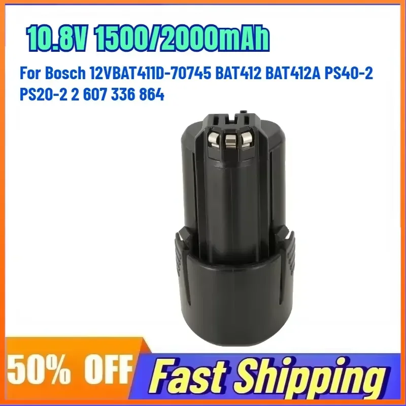 10.8V 2000mAh Rechargeable Battery for Bosch 12VBAT411D-70745 BAT412 BAT412A PS40-2 PS20-2 2 607 336 864 Lithium Battery
10.8V 2000mAh Rechargeable Battery for Bosch 12VBAT411D-70745 BAT412 BAT412A PS40-2 PS20-2 2 607 336 864 Lithium Battery