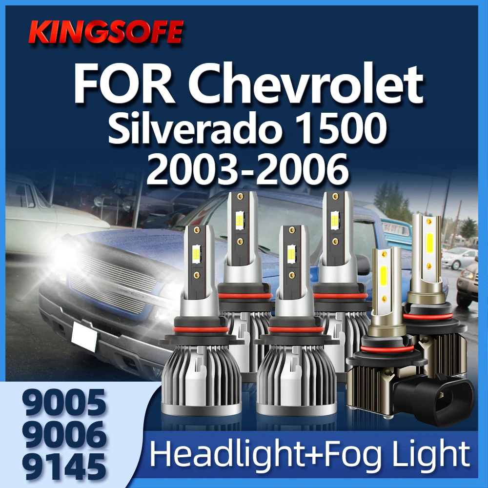 KINGSOFE 2/6Pcs LED Headlight High Low Beam Fog Lamp 9005 9006 9145 6000K Fit For Chevrolet Silverado 1500 2003 2004 2005 2006
KINGSOFE 2/6Pcs LED Headlight High Low Beam Fog Lamp 9005 9006 9145 6000K Fit For Chevrolet Silverado 1500 2003 2004 2005 2006