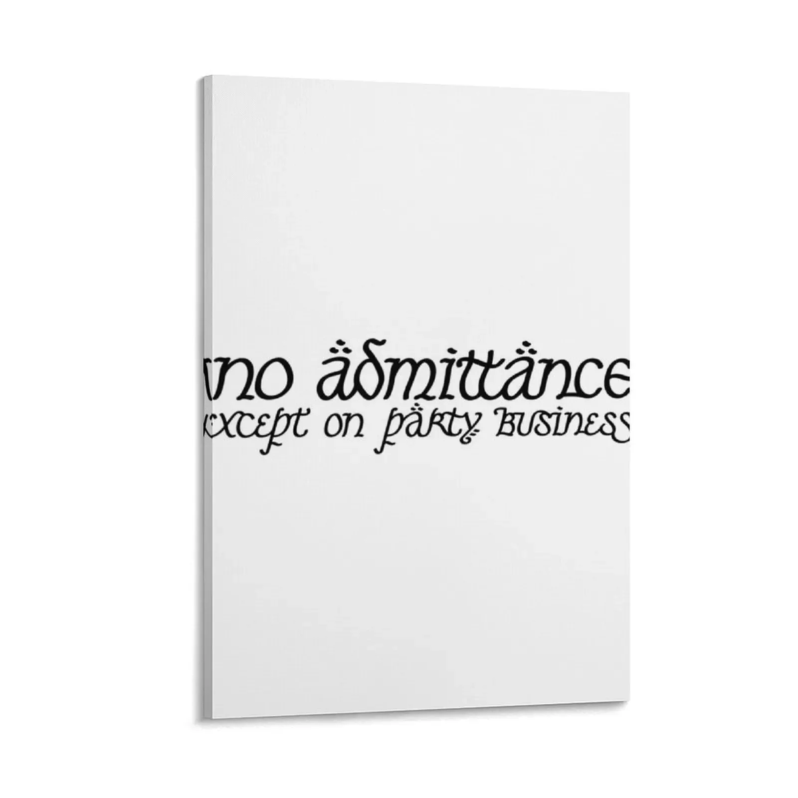 No Admittance Except on Party Business Canvas Painting Decoration for bedroom Paintings
No Admittance Except on Party Business Canvas Painting Decoration for bedroom Paintings