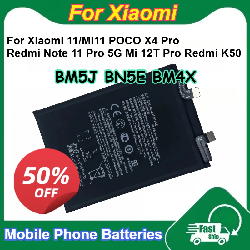 BM5J BN5E BM4X Rechargeable Phone Batteries with Tools for Xiaomi 11/Mi11 POCO X4 Pro Redmi Note 11 Pro 5G Mi 12T Pro Redmi K50
BM5J BN5E BM4X Rechargeable Phone Batteries with Tools for Xiaomi 11/Mi11 POCO X4 Pro Redmi Note 11 Pro 5G Mi 12T Pro Redmi K50