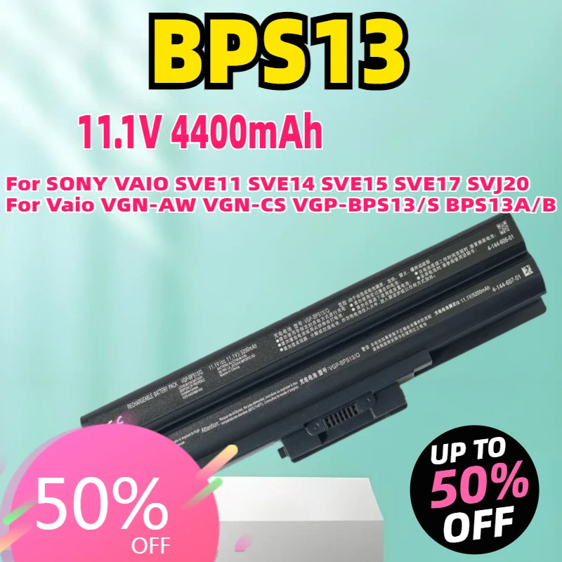 New BPS13 Silver Laptop Battery For SONY VAIO SVE11 SVE14 SVE15 SVE17 SVJ20 For Vaio VGN-AW VGN-CS VGP-BPS13/S BPS13A/B
New BPS13 Silver Laptop Battery For SONY VAIO SVE11 SVE14 SVE15 SVE17 SVJ20 For Vaio VGN-AW VGN-CS VGP-BPS13/S BPS13A/B