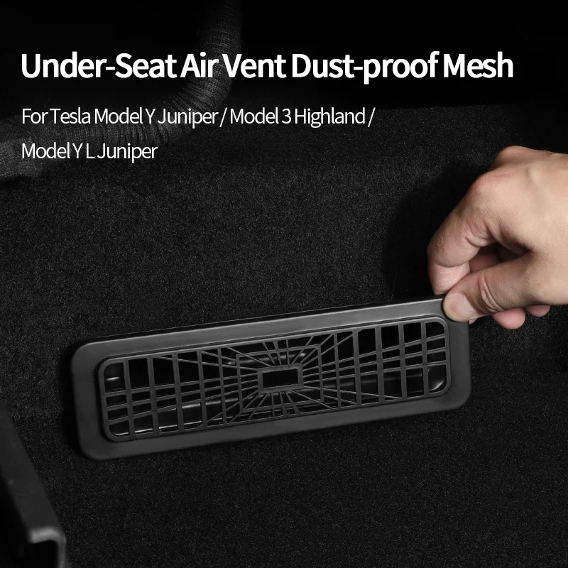 For Tesla Model Y Juniper/Model 3 / Model YL Under Seat Rear Air Vent Protect Cover Anti-block Backseat Outlet Accessories
For Tesla Model Y Juniper/Model 3 / Model YL Under Seat Rear Air Vent Protect Cover Anti-block Backseat Outlet Accessories