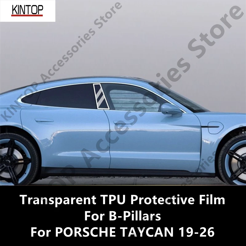 For PORSCHE TAYCAN 19-26 B-Pillars Transparent TPU Protective Film Anti-scratch Repair Accessories Refit
For PORSCHE TAYCAN 19-26 B-Pillars Transparent TPU Protective Film Anti-scratch Repair Accessories Refit