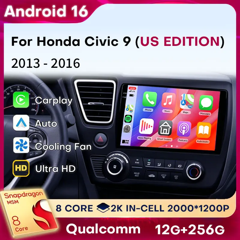 Wireless CarPlay Android Auto For Honda Civic 9 2013 2014 2015 2016 (US EDITION) Android 16 8 Core Head Unit DTS 2 DIN Autoradio
Wireless CarPlay Android Auto For Honda Civic 9 2013 2014 2015 2016 (US EDITION) Android 16 8 Core Head Unit DTS 2 DIN Autoradio