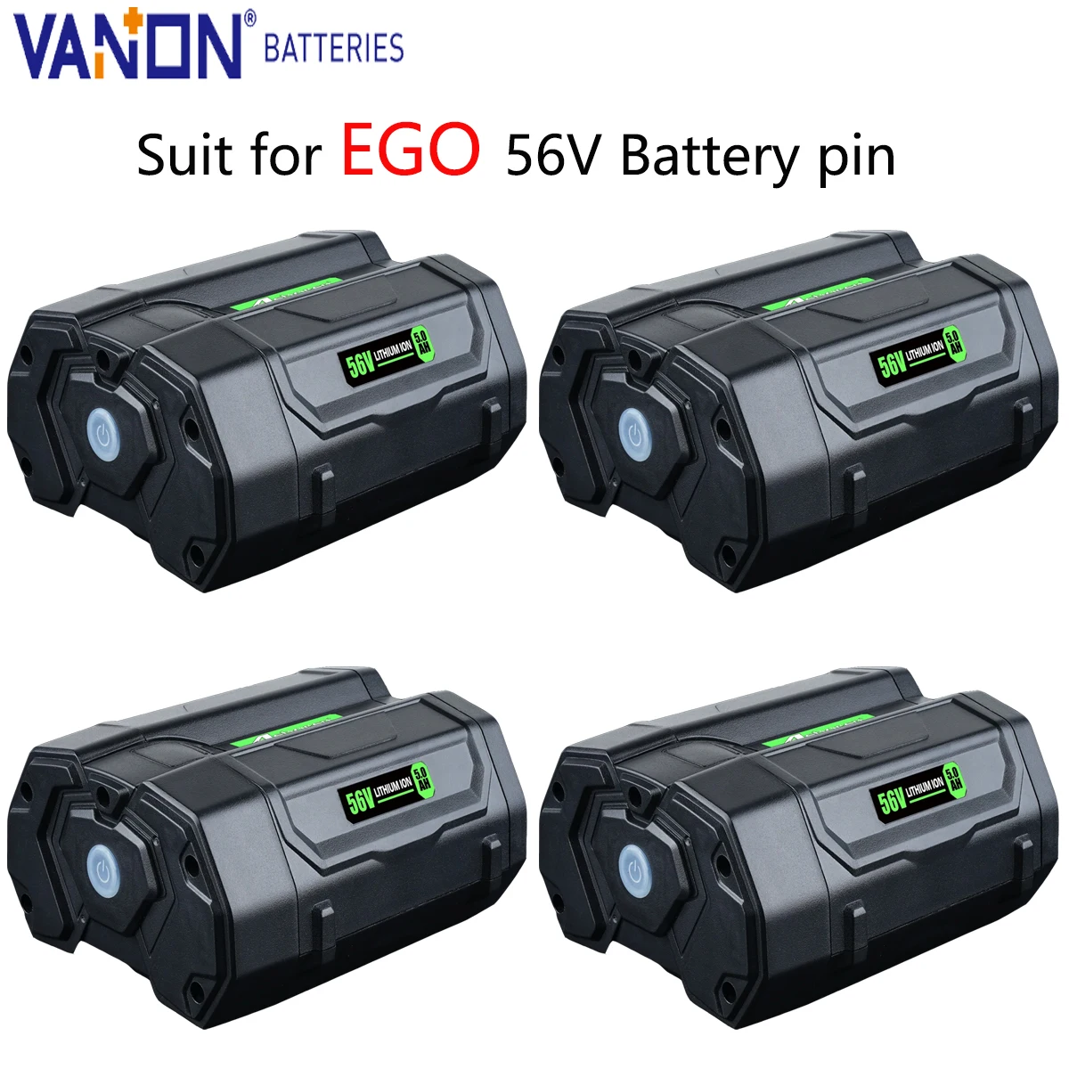 Vanon 4P BA5600T 56V 5.0Ah Lithium Battery Replace for EGO BA2800T BA4200 A1400 BA1400T BA5600T BA2240 Cordless Tool Battery pin
Vanon 4P BA5600T 56V 5.0Ah Lithium Battery Replace for EGO BA2800T BA4200 A1400 BA1400T BA5600T BA2240 Cordless Tool Battery pin
