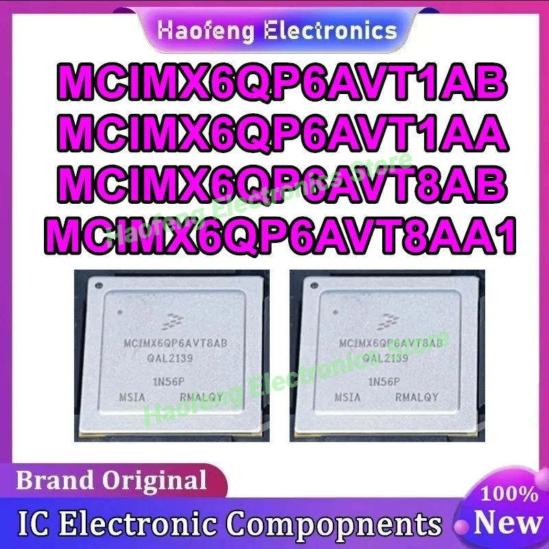 MCIMX6QP6AVT1AB MCIMX6QP6AVT1AA MCIMX6QP6AVT8AB MCIMX6QP6AVT8AA FCPBGA-624 IC chipset New in stock 
MCIMX6QP6AVT1AB MCIMX6QP6AVT1AA MCIMX6QP6AVT8AB MCIMX6QP6AVT8AA FCPBGA-624 IC chipset New in stock