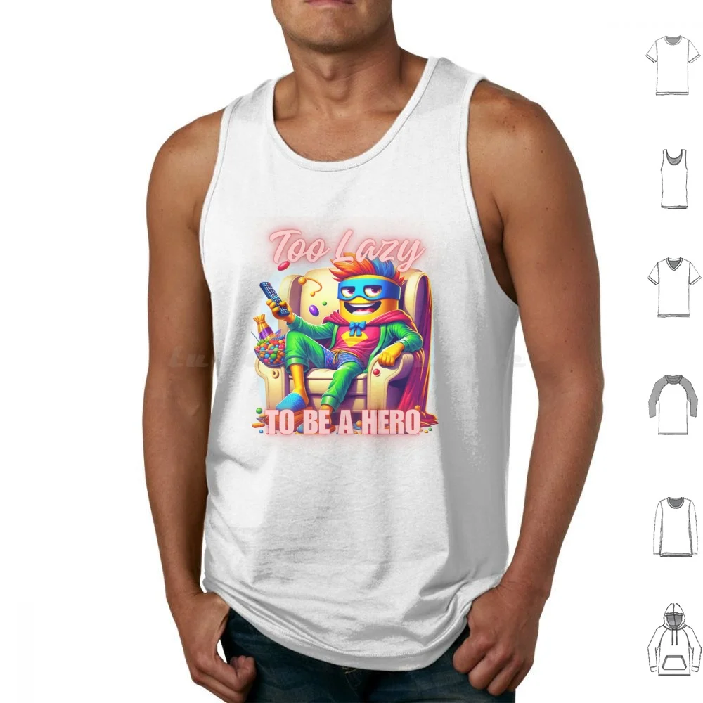 Too Lazy To Be A Hero-Lazy Tank Tops Vest Sleeveless Lazy Hero Comic Superhero Cartoon
Too Lazy To Be A Hero-Lazy Tank Tops Vest Sleeveless Lazy Hero Comic Superhero Cartoon