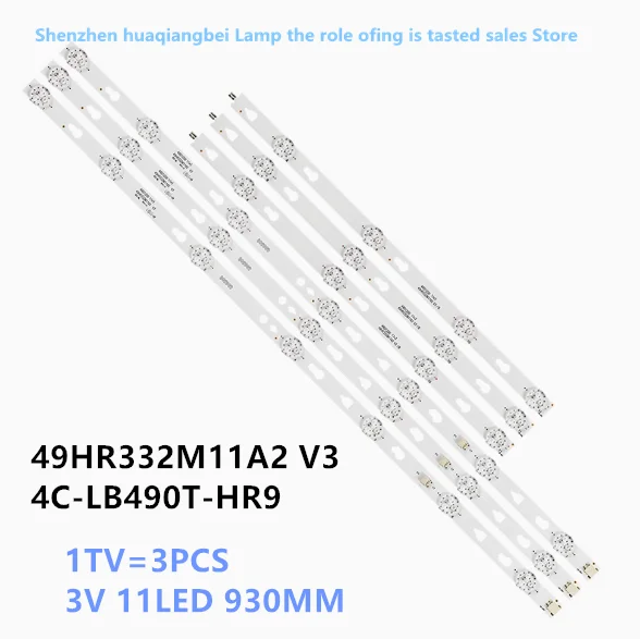Suitable for LeHua docking 49FS435 TV light strip 49HR332M11A2 V3 4C-LB490T-HR9 3V 11LED 930MM
Suitable for LeHua docking 49FS435 TV light strip 49HR332M11A2 V3 4C-LB490T-HR9 3V 11LED 930MM