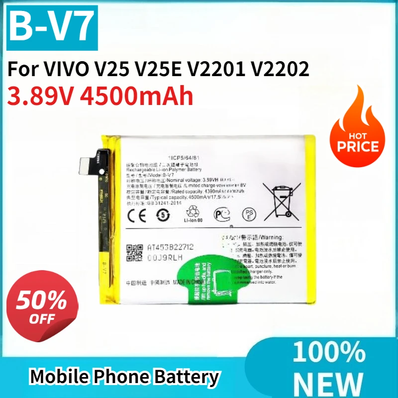 High Quality New B-V7 Replaceable Battery 3.89V 4500mAh for VIVO V25 V25E V2201 V2202 Mobile Phone
High Quality New B-V7 Replaceable Battery 3.89V 4500mAh for VIVO V25 V25E V2201 V2202 Mobile Phone