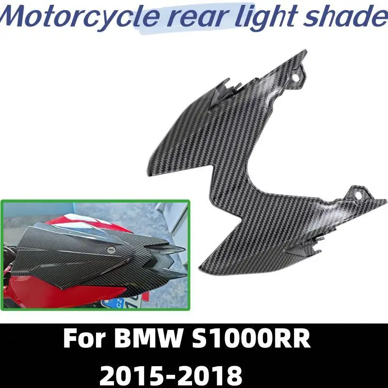 For BMW S1000RR S 1000RR 2015-2018 Motorcycle ABS Carbon Fiber Exterior Rear Seat Tail Lamp Cover Rear Lamp Cover Fairing
For BMW S1000RR S 1000RR 2015-2018 Motorcycle ABS Carbon Fiber Exterior Rear Seat Tail Lamp Cover Rear Lamp Cover Fairing