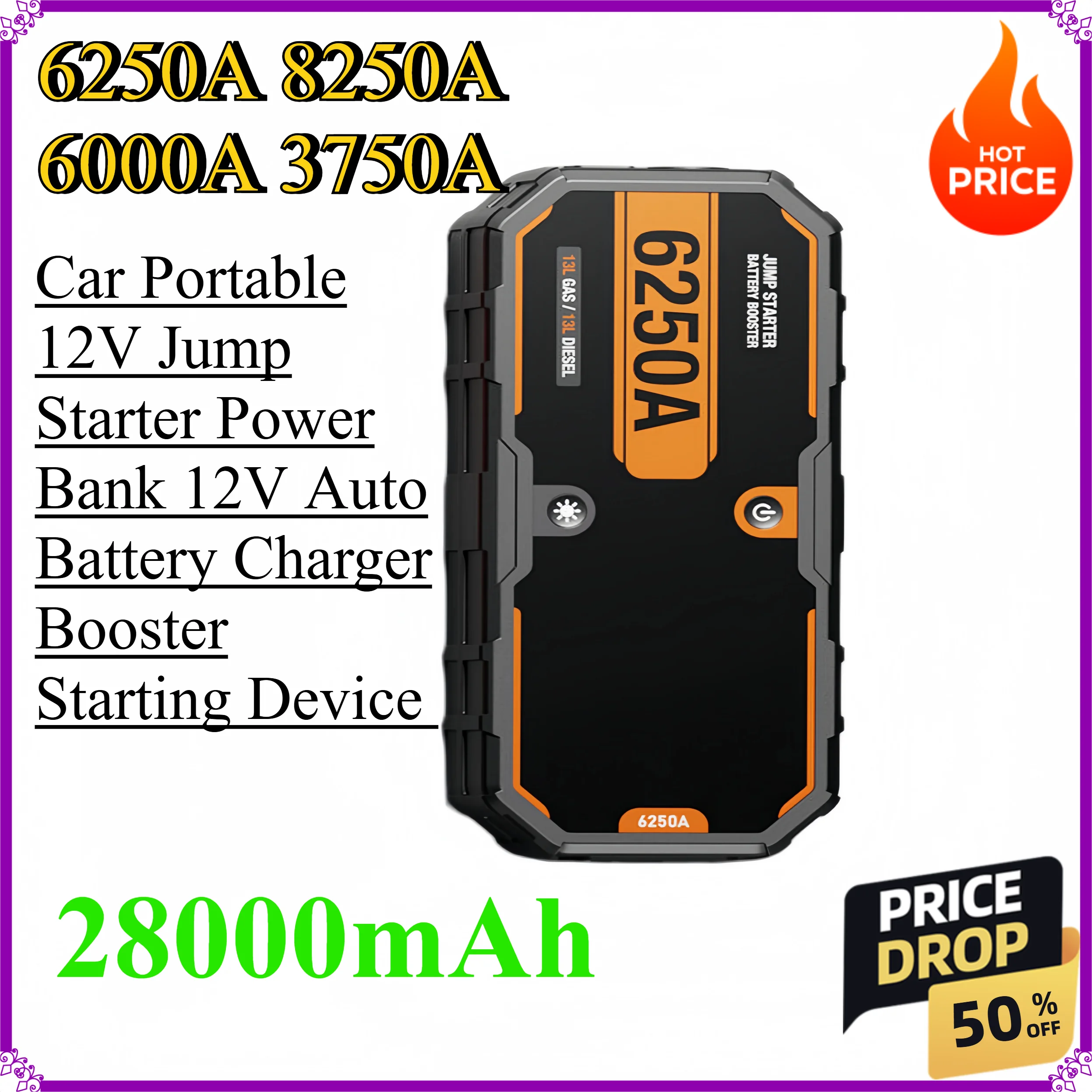 6250A 6000A 3750A 8250A Car Portable 12V Jump Starter Power Bank 12V Auto Battery Charger Booster Starting Device
6250A 6000A 3750A 8250A Car Portable 12V Jump Starter Power Bank 12V Auto Battery Charger Booster Starting Device