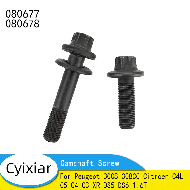 Camshaft Screw 080677 080678 For Peugeot 3008 308CC Citroen C4L C5 C4 C3-XR DS5 DS6 1.6T Engine Timing Gear Accessories
Camshaft Screw 080677 080678 For Peugeot 3008 308CC Citroen C4L C5 C4 C3-XR DS5 DS6 1.6T Engine Timing Gear Accessories