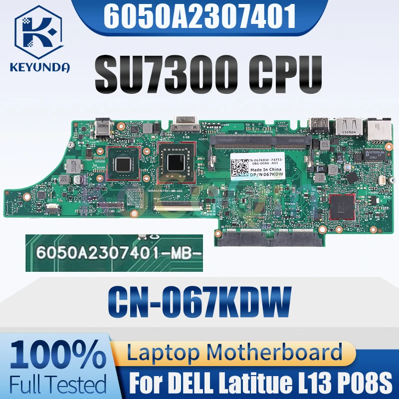 6050A2307401 For DELL L13 p08s Laptop Motherboard SLGYV SU7300 067KDW Notebook Mainboard Tested
6050A2307401 For DELL L13 p08s Laptop Motherboard SLGYV SU7300 067KDW Notebook Mainboard Tested