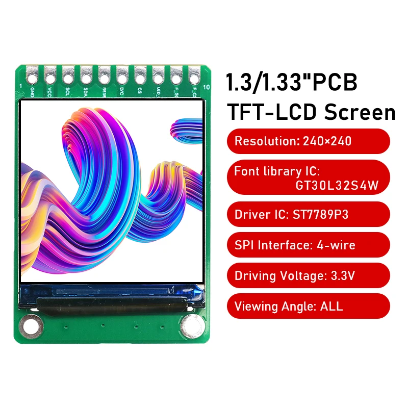 1,3/1,33-дюймовый TFT LCD-модуль с библиотекой шрифтов, квадратный экран 240x240, драйвер ST7789, цветной экран SPI
1,3/1,33-дюймовый TFT LCD-модуль с библиотекой шрифтов, квадратный экран 240x240, драйвер ST7789, цветной экран SPI