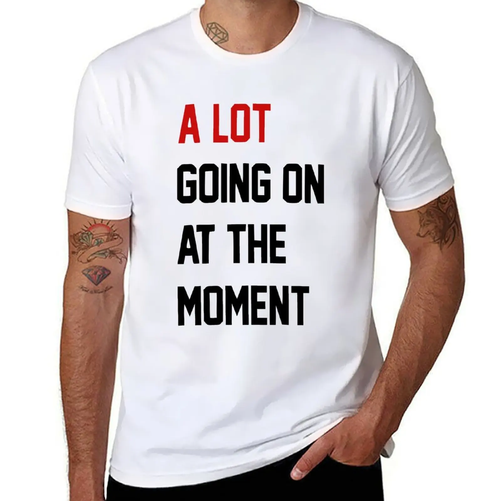 A Lot Going On At The Moment T-Shirt graphic t shirts for man men t shirt cotton 100% T-Shirt
A Lot Going On At The Moment T-Shirt graphic t shirts for man men t shirt cotton 100% T-Shirt