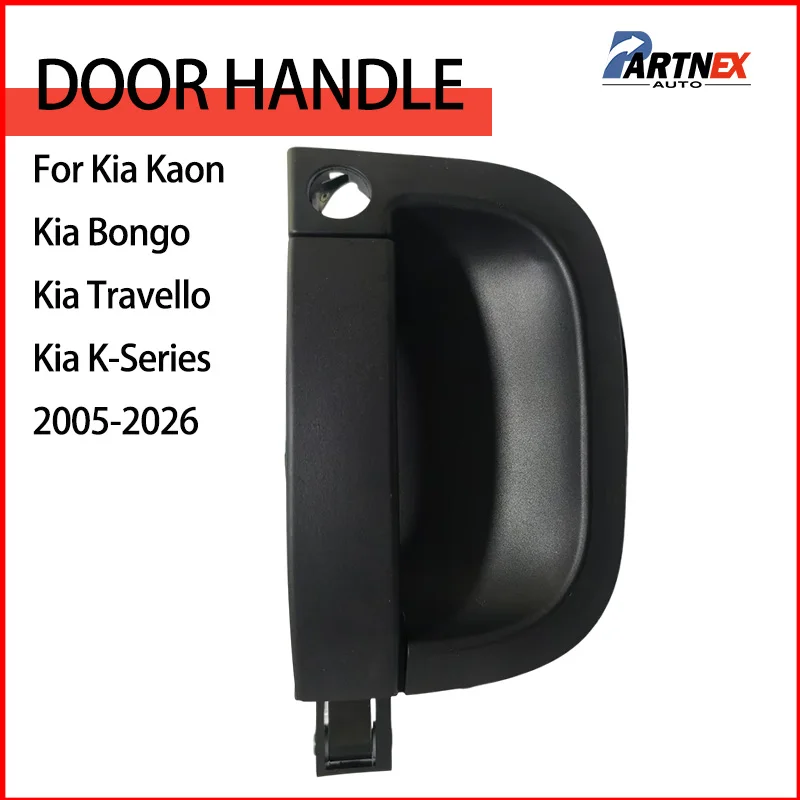 Car Door Exterior Outer Outside Door Handle For Kia Bongo Kaon K-Series Travello 2005 2010 2015 2026 82650-4E000 82660-4E000
Car Door Exterior Outer Outside Door Handle For Kia Bongo Kaon K-Series Travello 2005 2010 2015 2026 82650-4E000 82660-4E000