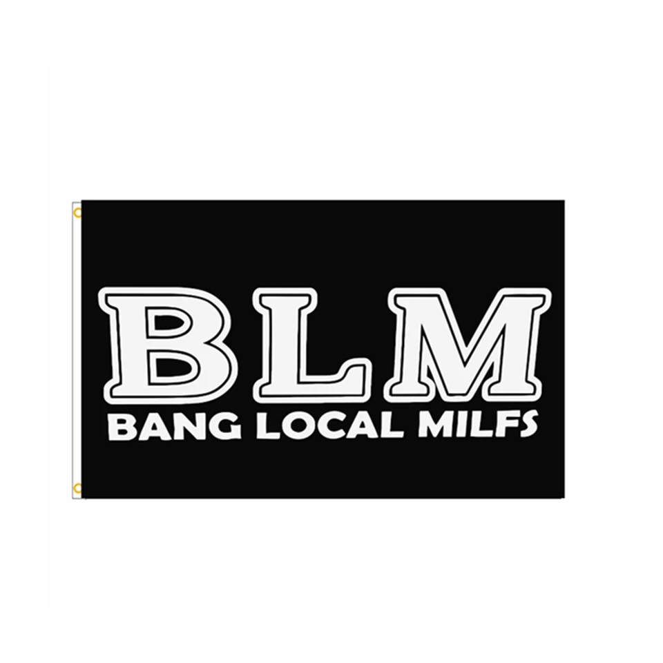 BLM Flag Bang Local Milfs Flag - 90x150cm Polyester Hanging Banner for Wall Decor, Home Garden Indoor Outdoor Decorative Flag
BLM Flag Bang Local Milfs Flag - 90x150cm Polyester Hanging Banner for Wall Decor, Home Garden Indoor Outdoor Decorative Flag