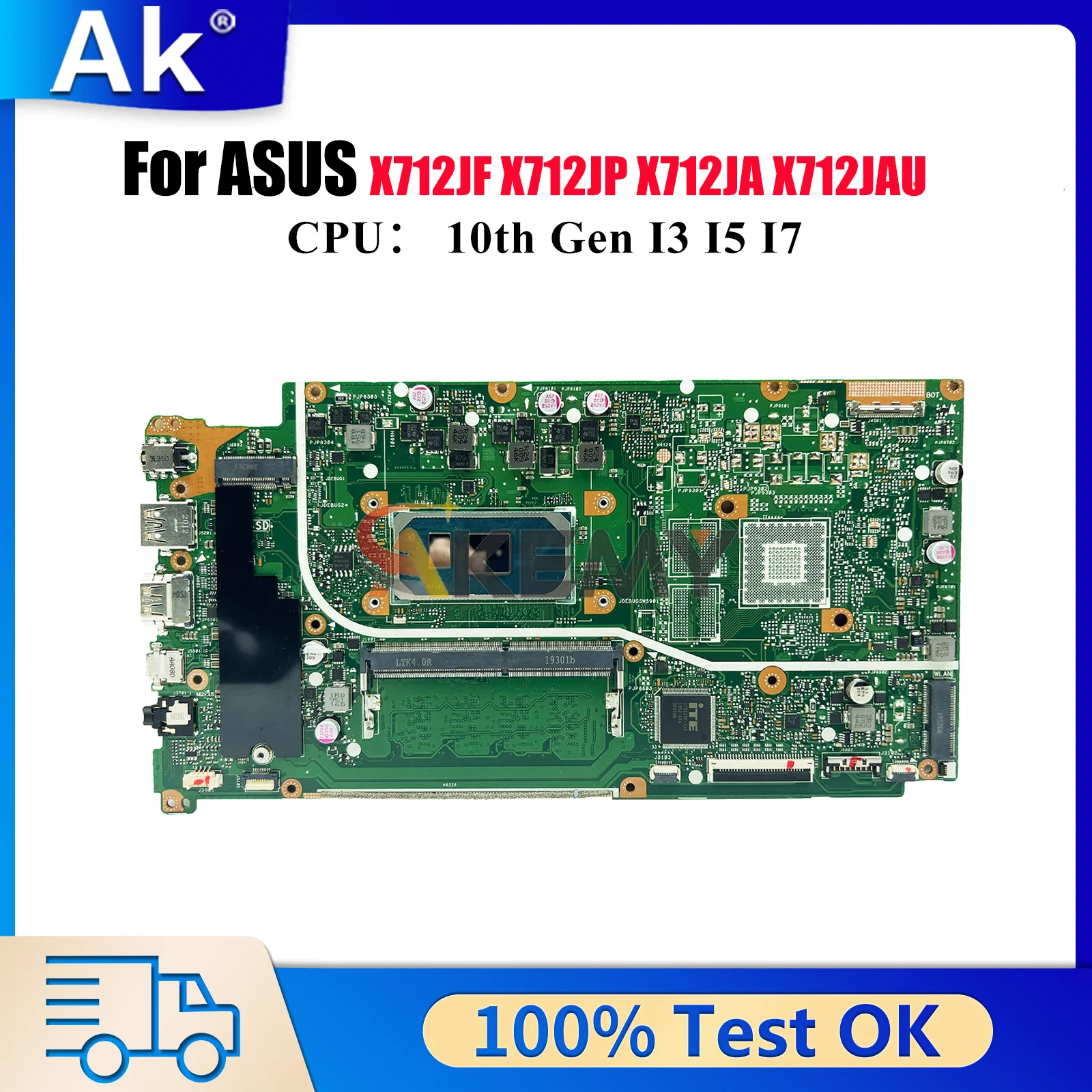 X712JA Laptop Motherboard For ASUS X712JAW X512J X712JF K512J F512J S512J X712JAU X712JP V5000J A512J Mainboard W/ I3 I5 I7 CPU 
X712JA Laptop Motherboard For ASUS X712JAW X512J X712JF K512J F512J S512J X712JAU X712JP V5000J A512J Mainboard W/ I3 I5 I7 CPU