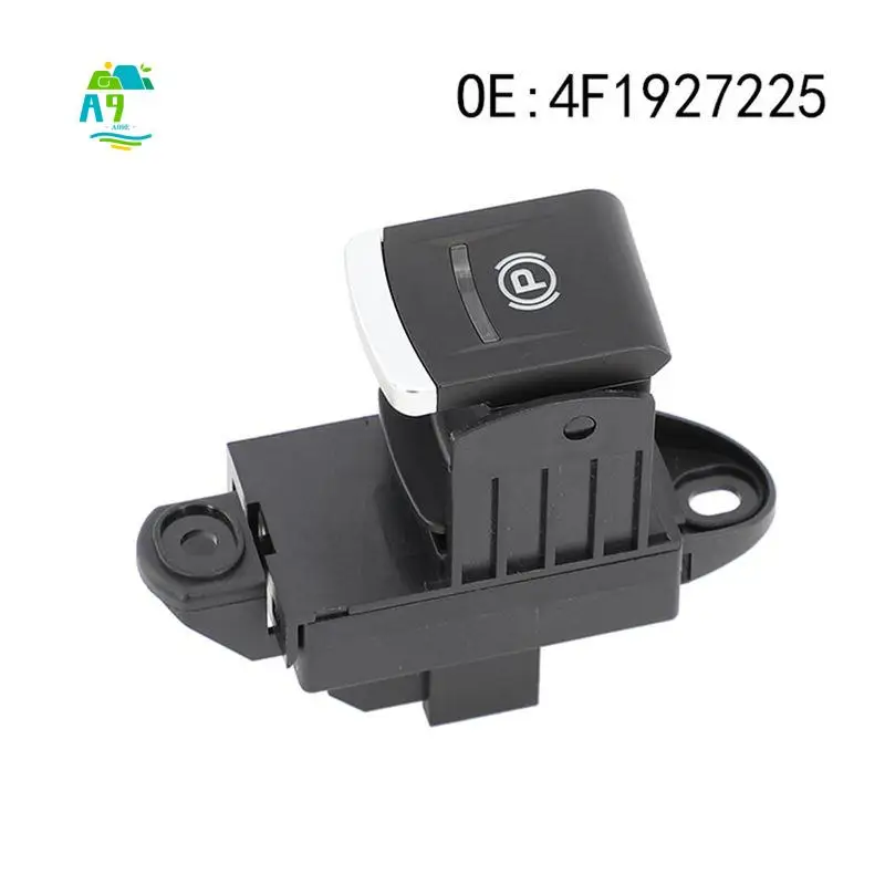 A09E-4F1927225 Power Electronic Parking Brake Handbrake Switch Button For A6 C6 S6 RS6 A3 S3 Q7 4F1927225A 4F1927225C
A09E-4F1927225 Power Electronic Parking Brake Handbrake Switch Button For A6 C6 S6 RS6 A3 S3 Q7 4F1927225A 4F1927225C