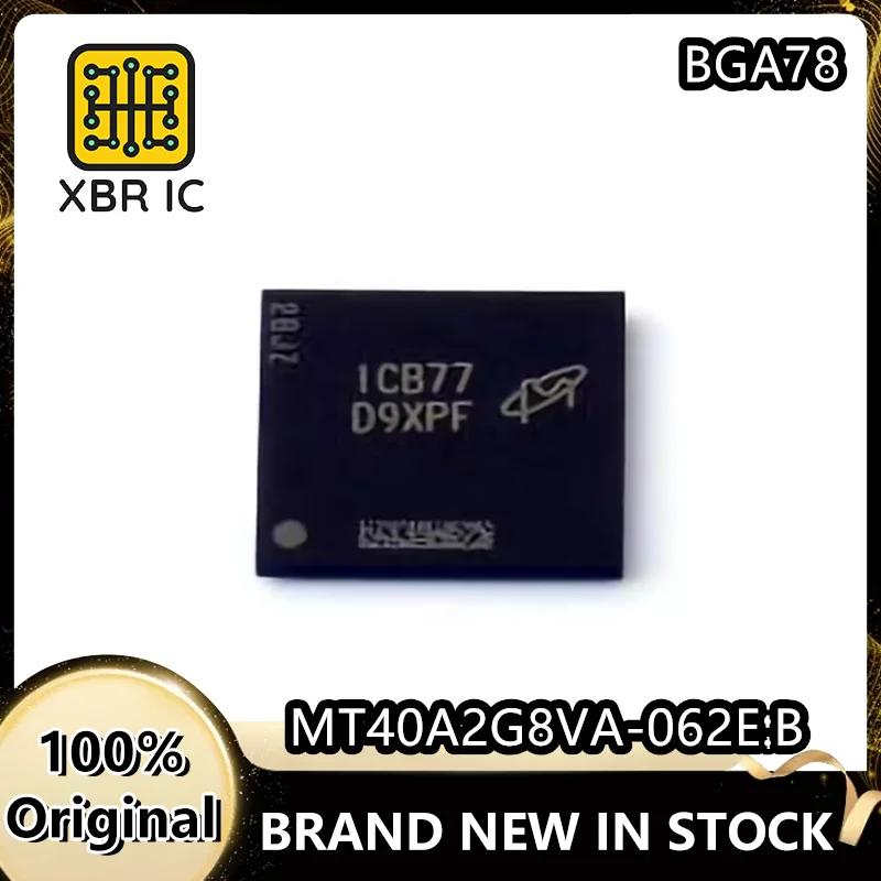 (1/10 pieces) MT40A2G8VA-062E:B Silk screen D9XPF memory chip IC patch BGA-78 new original authentic spot fast delivery
(1/10 pieces) MT40A2G8VA-062E:B Silk screen D9XPF memory chip IC patch BGA-78 new original authentic spot fast delivery
