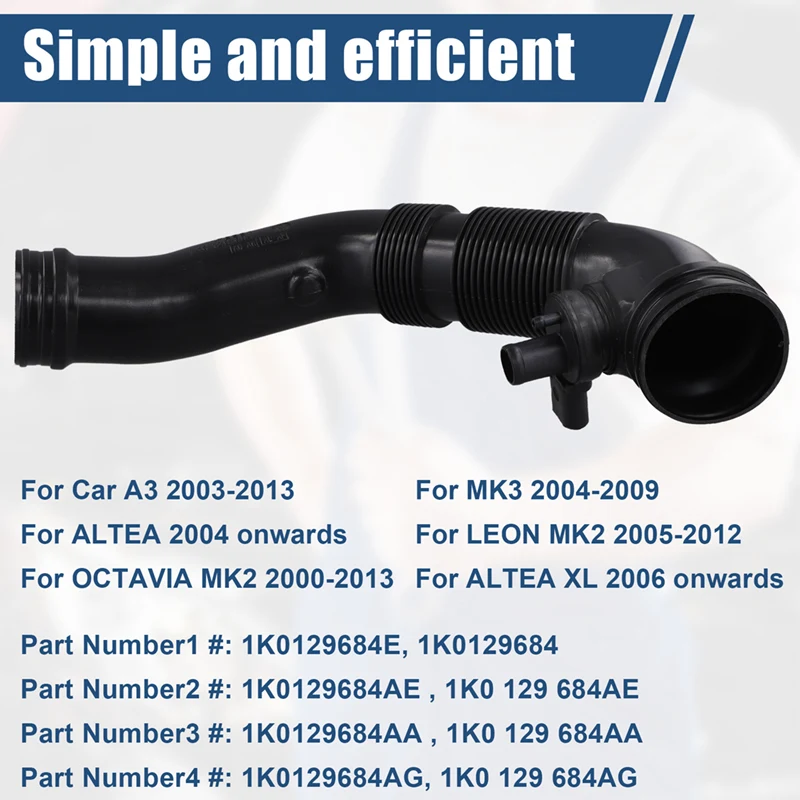 AW-K0129684 Air Filter Intake Hose Pipe Tube For A3 Seat Skoda Altea Leon MK2 Toledo MK3 Octavia MK2
AW-K0129684 Air Filter Intake Hose Pipe Tube For A3 Seat Skoda Altea Leon MK2 Toledo MK3 Octavia MK2